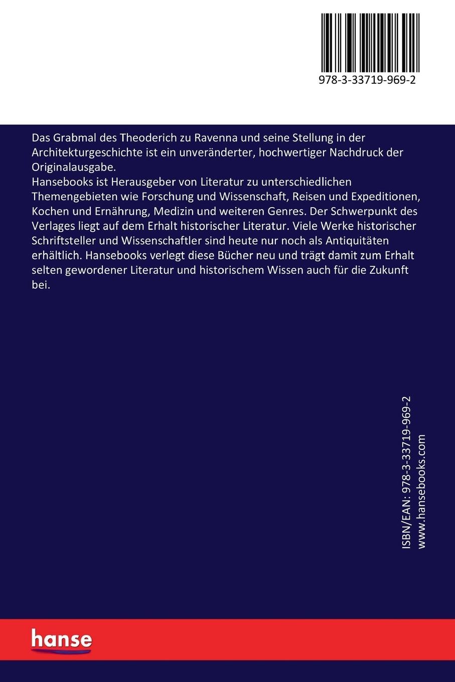 Rückseitencover Das Grabmal des Theoderich zu Ravenna und seine Stellung in der Architekturgeschichte