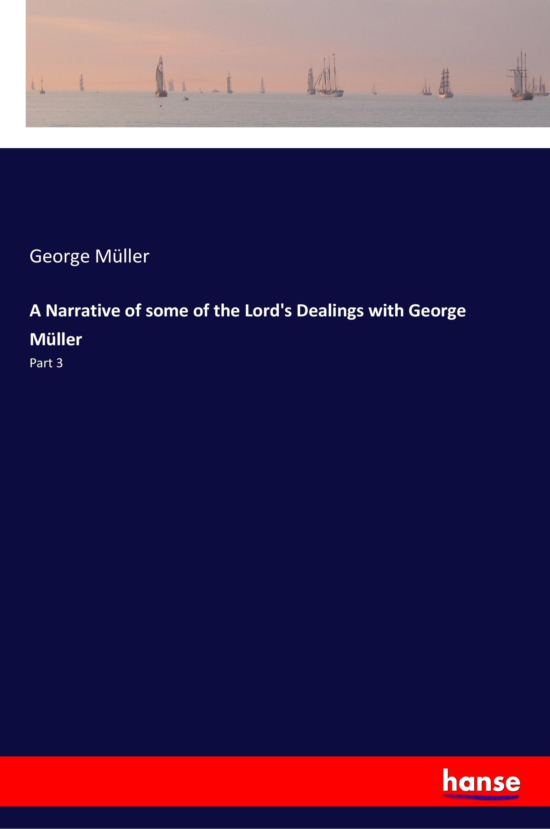 Vorderes Coverbild A Narrative of some of the Lord's Dealings with George Müller