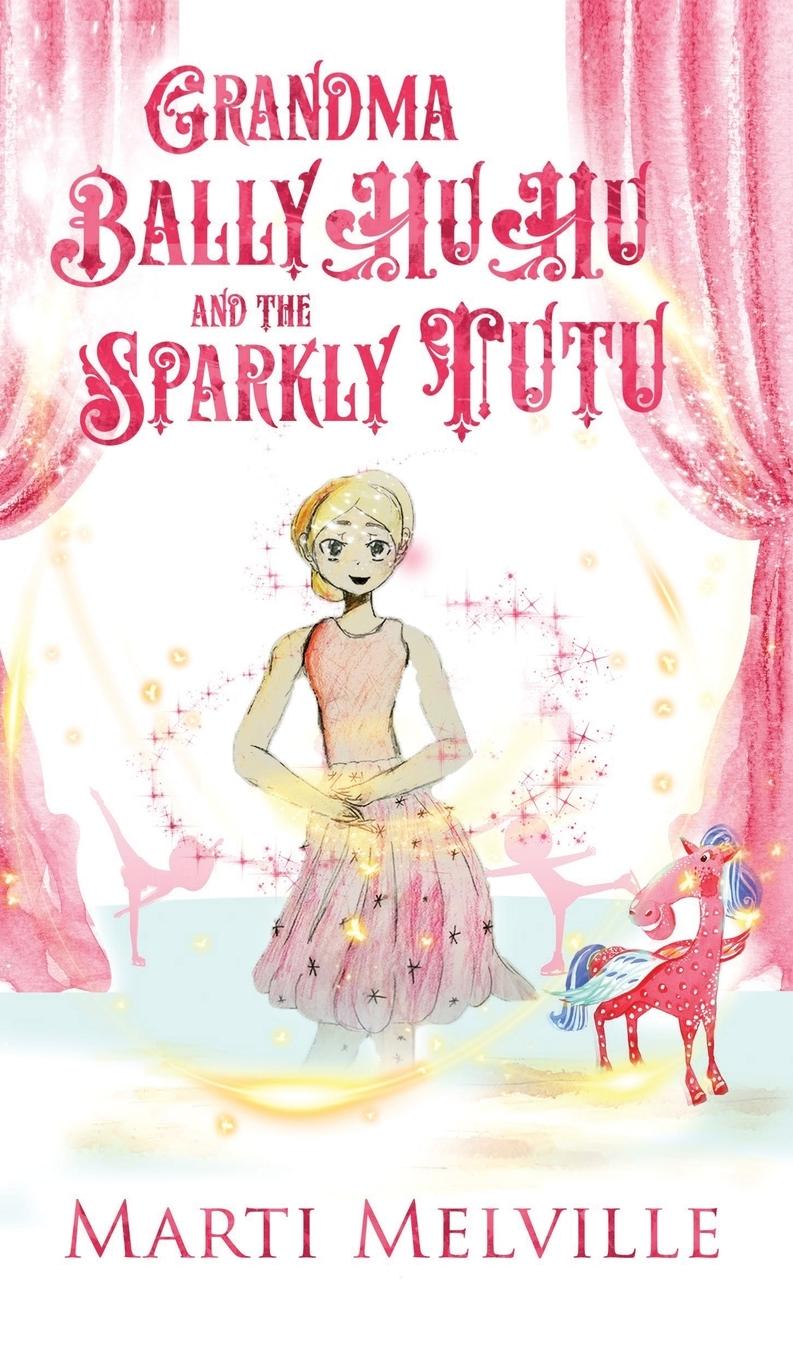 Vorderes Coverbild Grandma BallyHuHu and the Sparkly TuTu