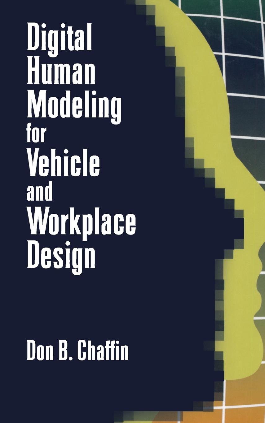 Vorderes Coverbild Digital Human Modeling for Vehicle and Workplace Design