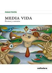 Vorderes Coverbild Media vida : poemes y cantares
