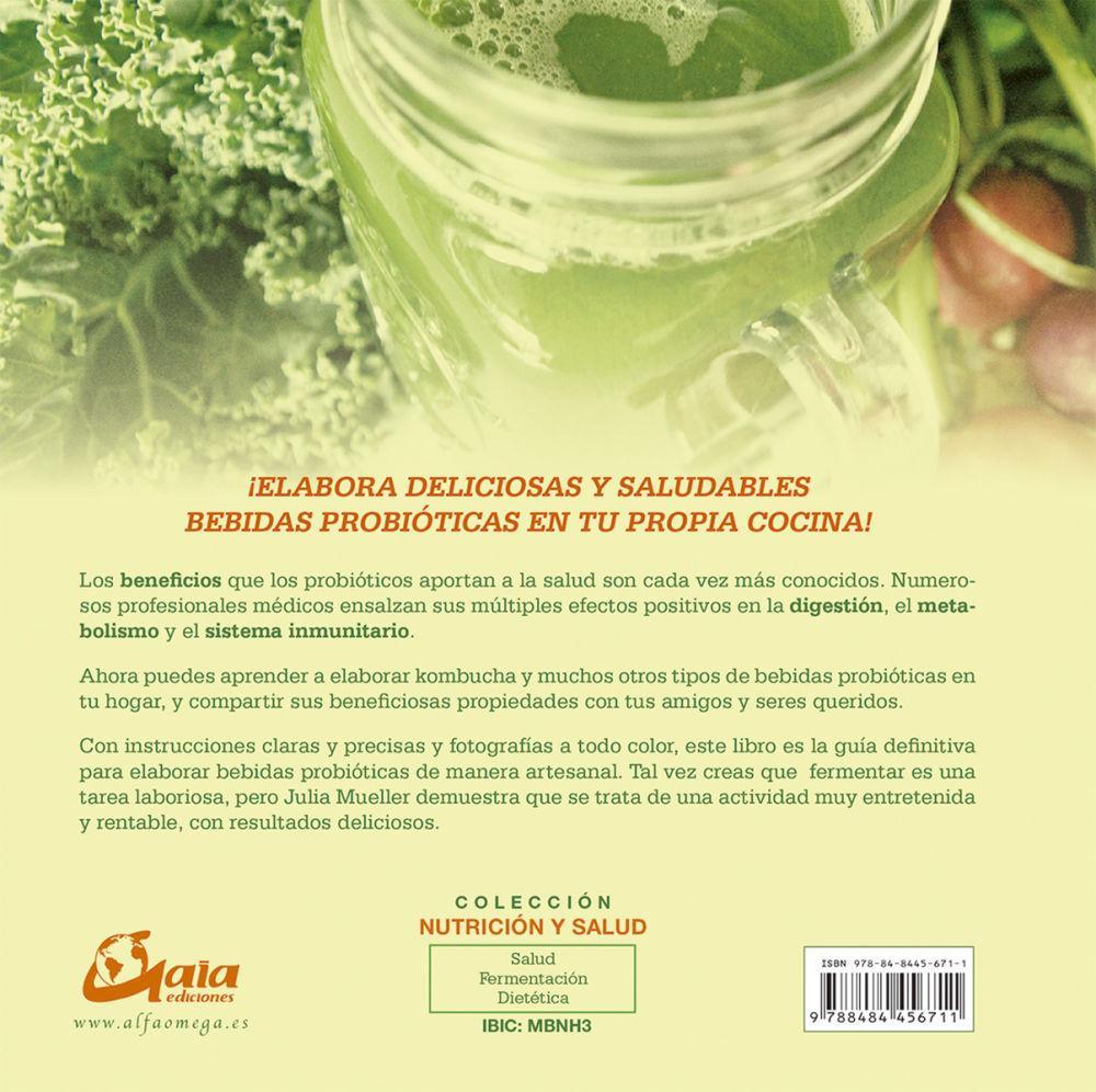 Vorderes Coverbild Bebidas probióticas : 75 deliciosas recetas de kombucha, kéfir, cerveza de jengibre y otras bebidas fermentadas de modo natural