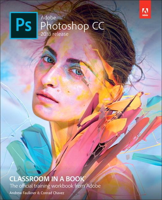 Vorderes Coverbild Adobe Photoshop CC Classroom in a Book (2018 Release)