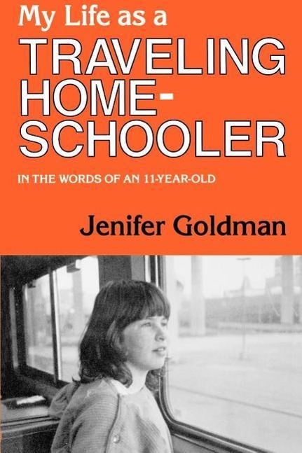 Vorderes Coverbild My Life As a Traveling Homeschooler