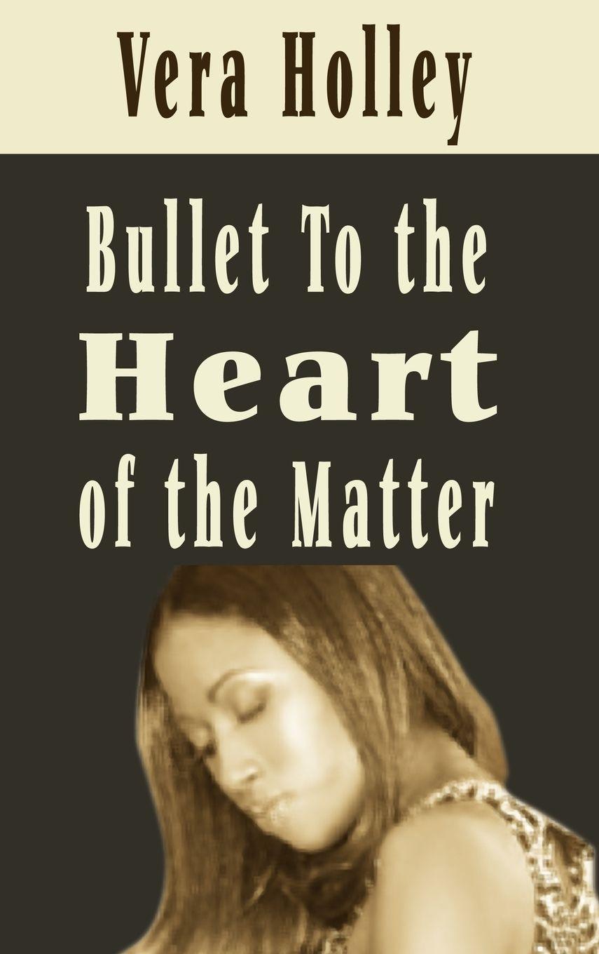 Vorderes Coverbild Bullet To The Heart of the Matter