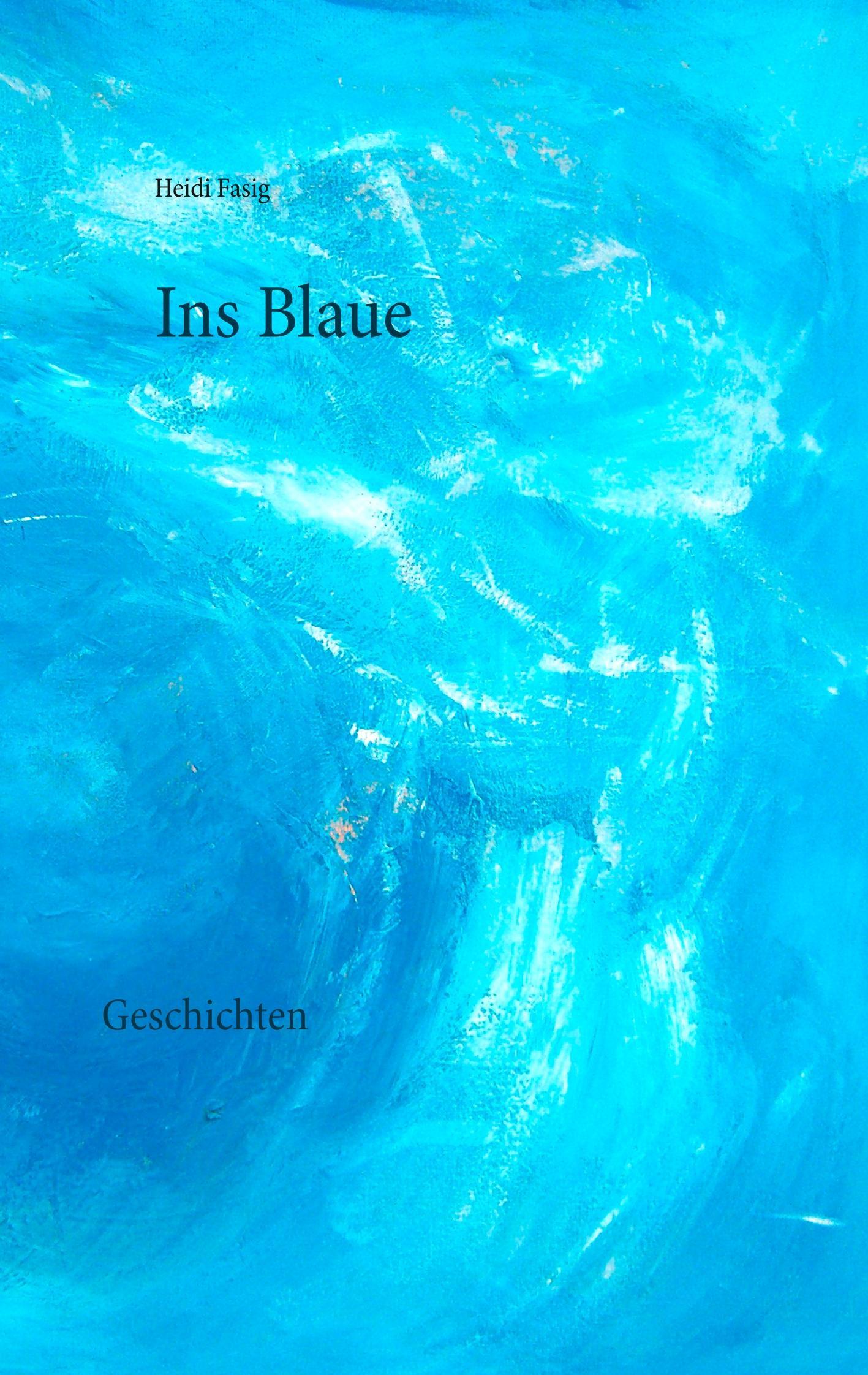 Vorderes Coverbild Ins Blaue