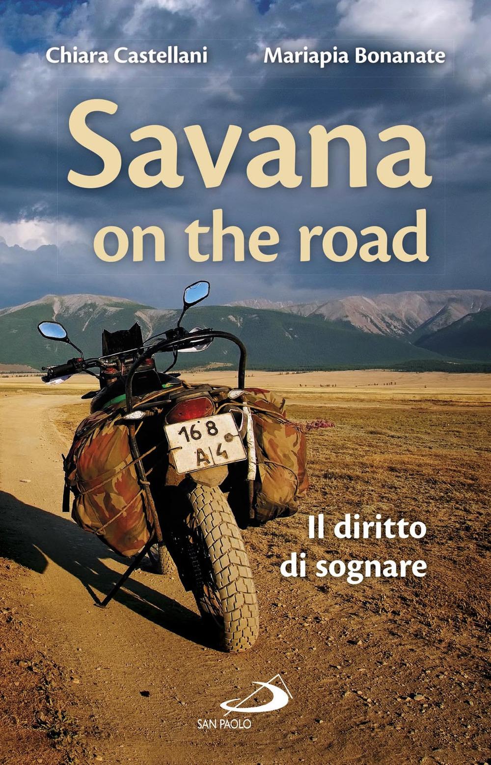 Vorderes Coverbild Savana on the road. Il diritto di sognare