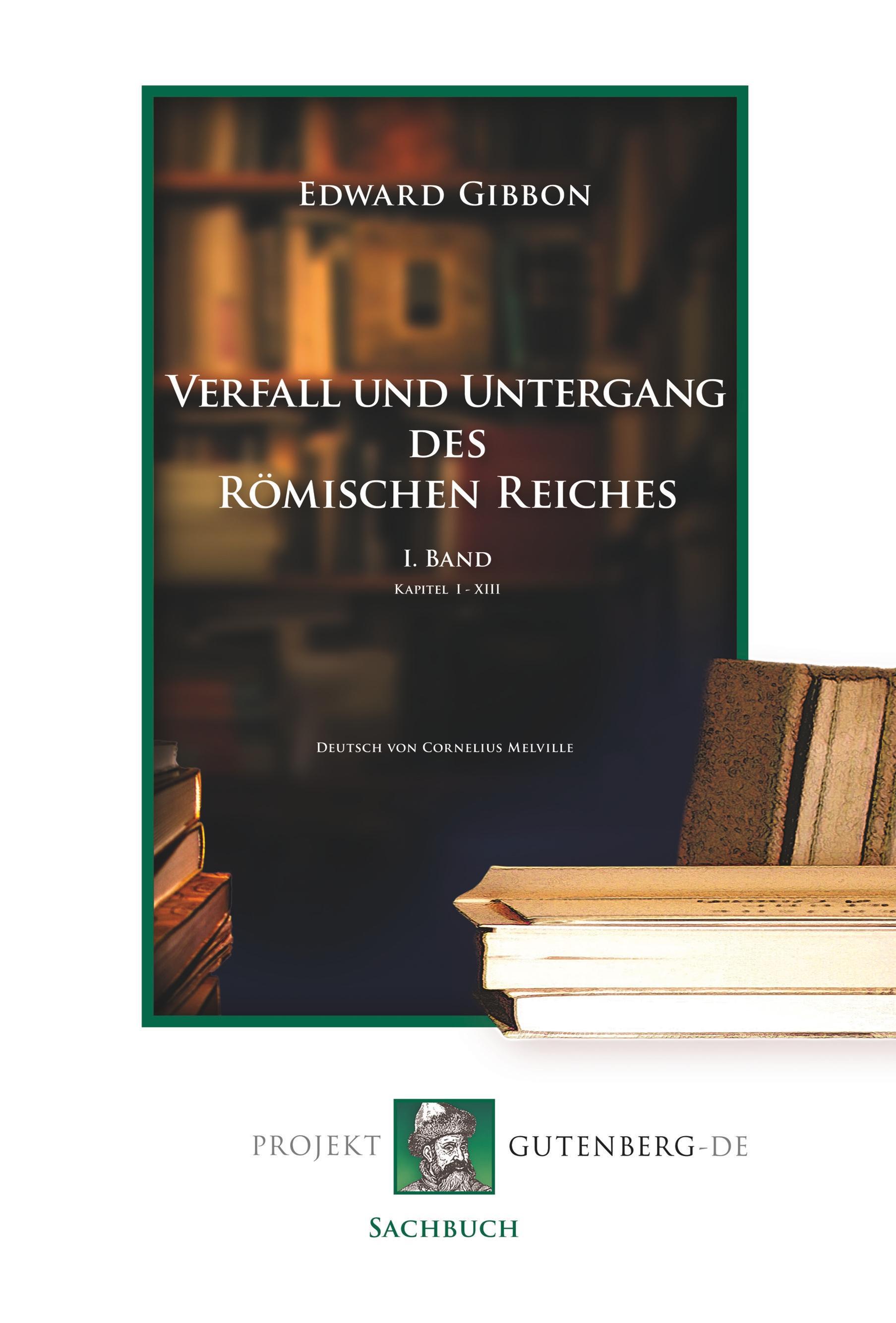 Vorderes Coverbild Verfall und Untergang des Römischen Reiches. I. Band