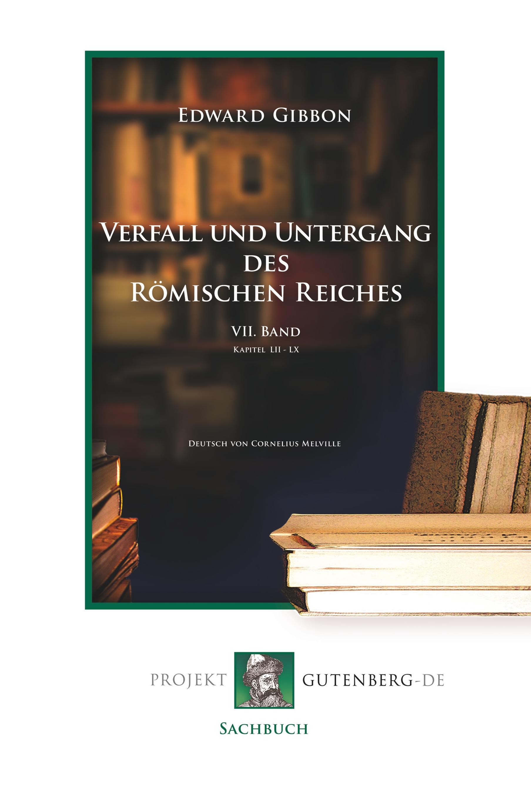 Vorderes Coverbild Verfall und Untergang des Römischen Reiches. VII. Band