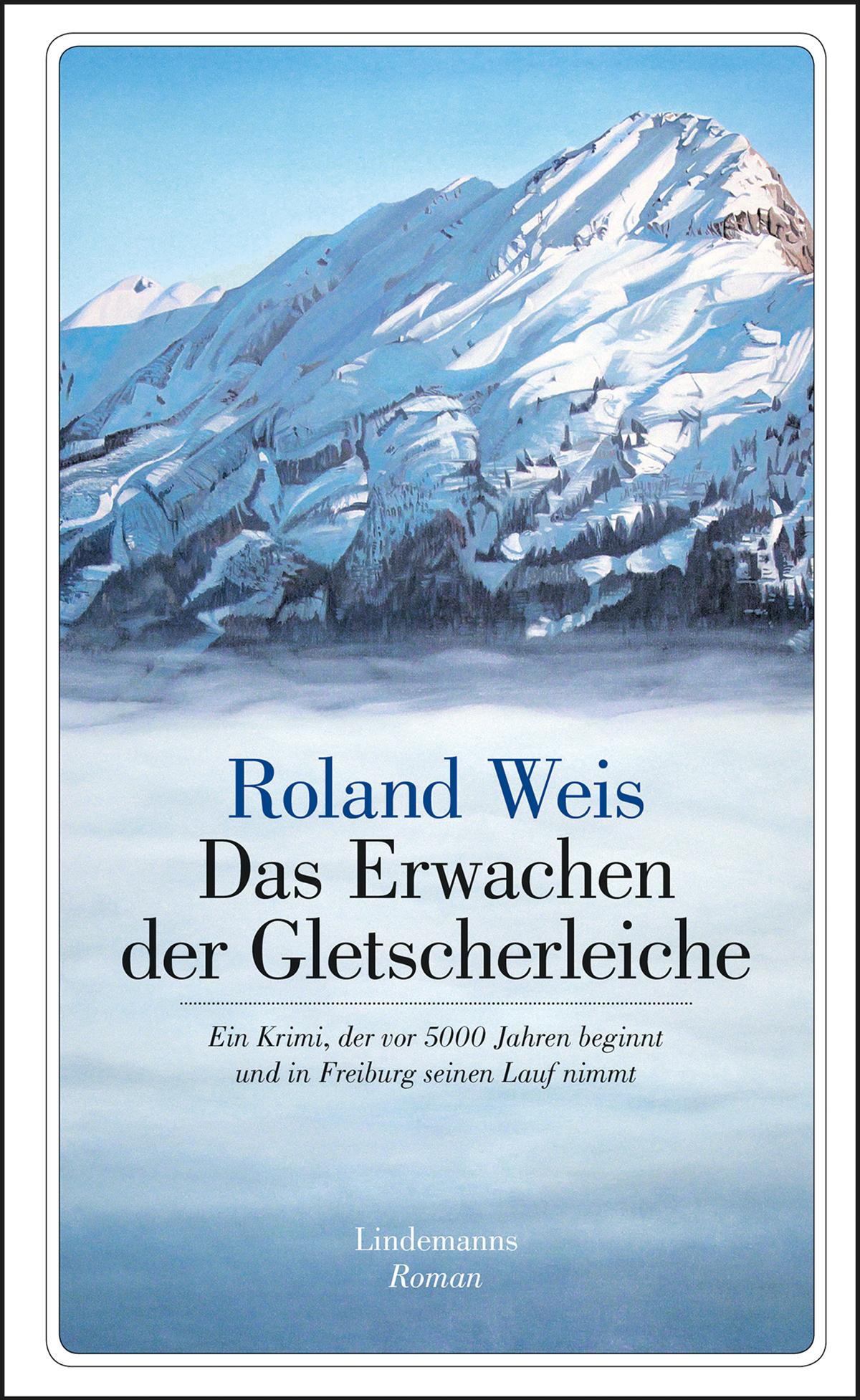 Vorderes Coverbild Das Erwachen der Gletscherleiche