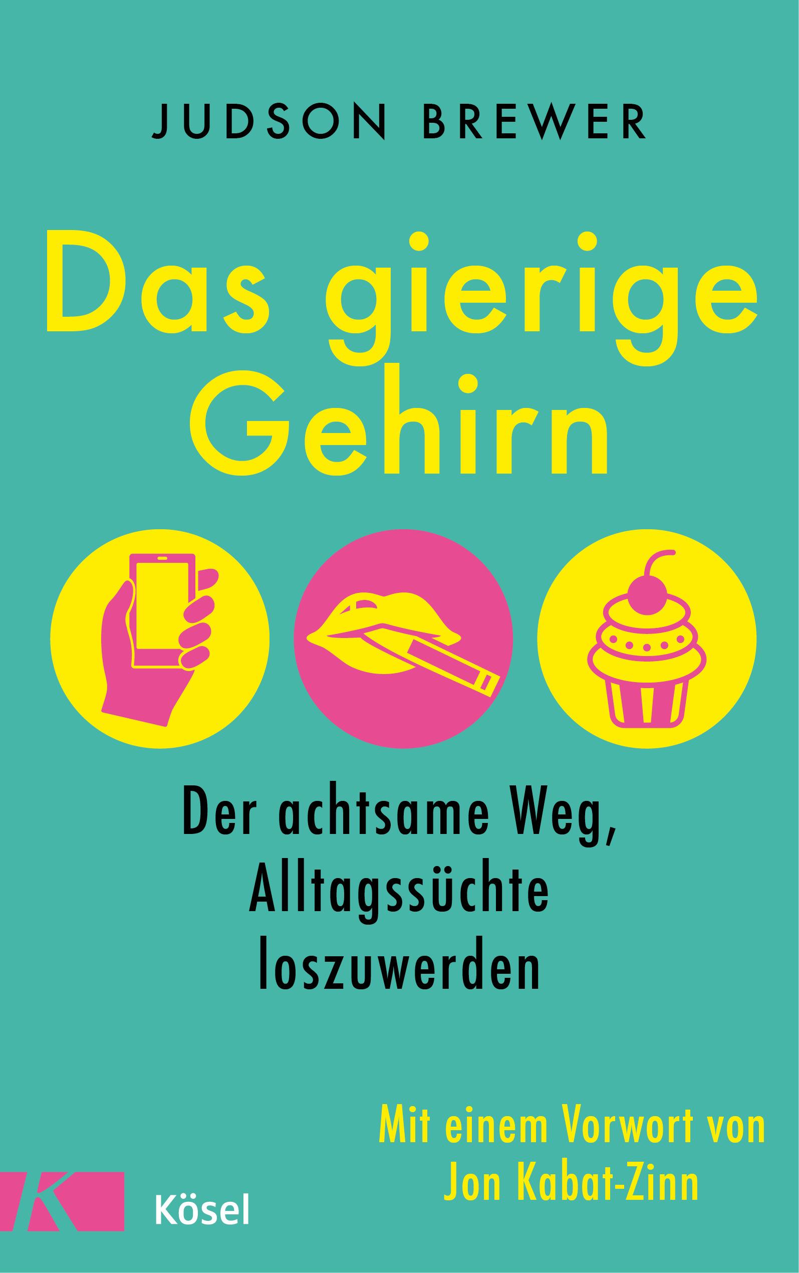 Vorderes Coverbild Das gierige Gehirn