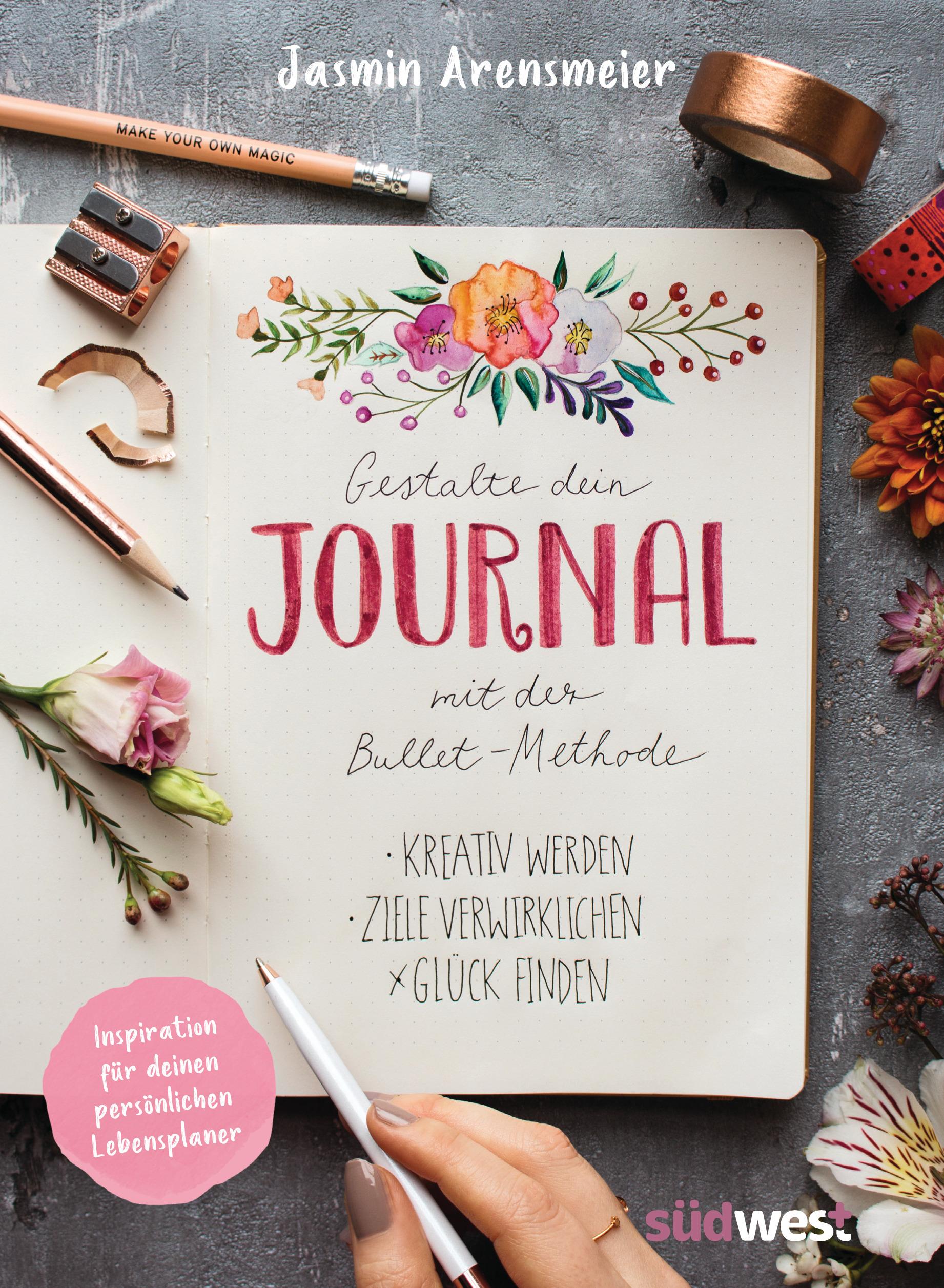 Vorderes Coverbild Gestalte dein Journal mit der Bullet-Methode