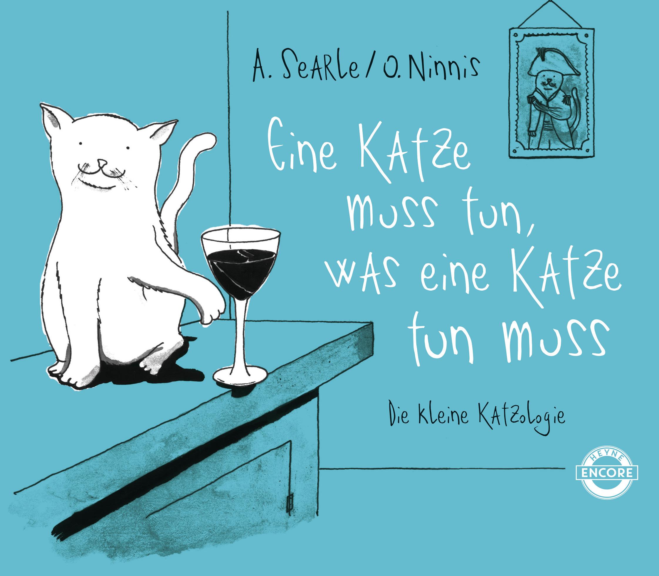 Vorderes Coverbild Eine Katze muss tun, was eine Katze tun muss