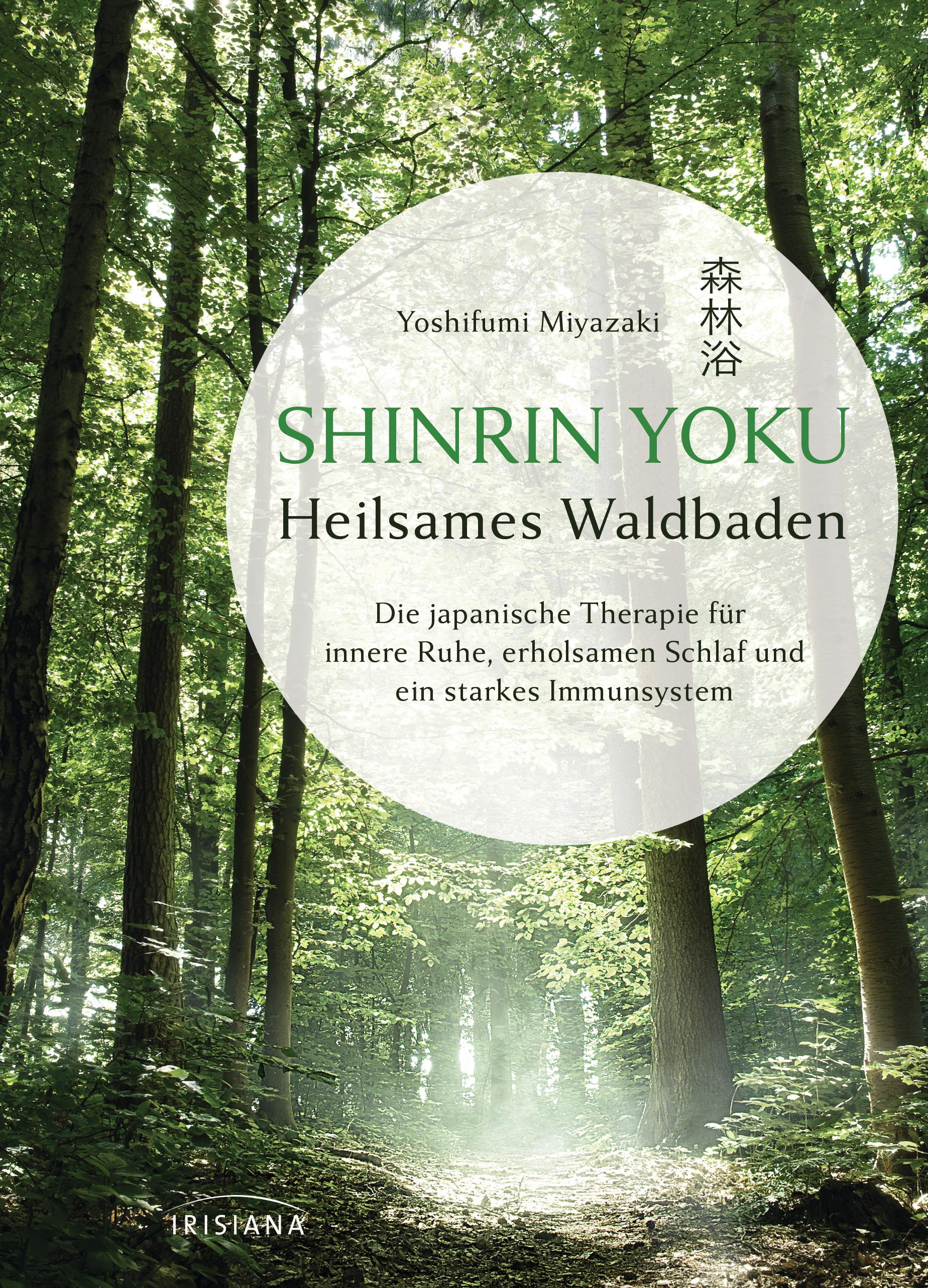 Vorderes Coverbild hinrin Yoku - Heilsames Waldbaden