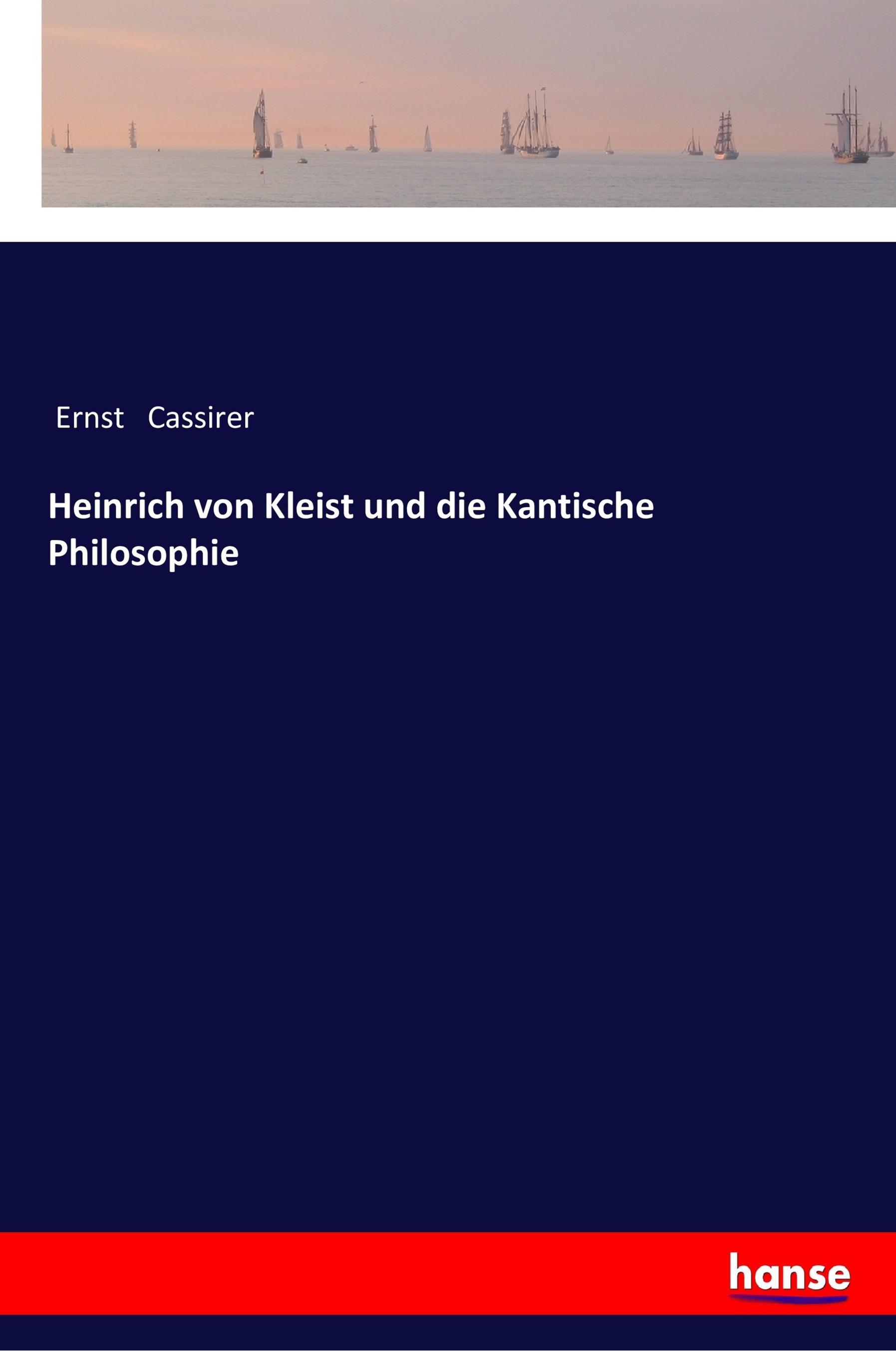 Vorderes Coverbild Heinrich von Kleist und die Kantische Philosophie