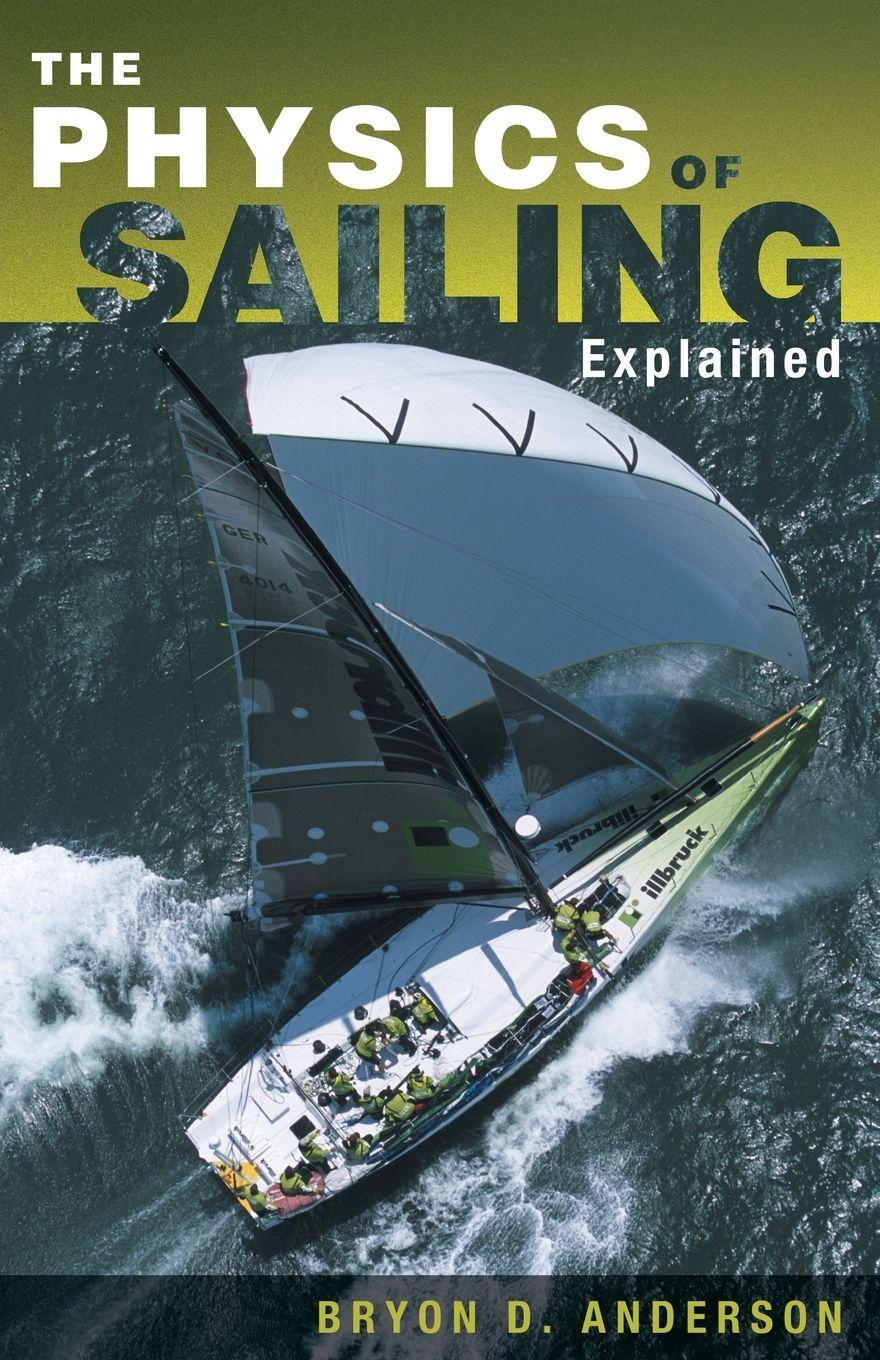 Vorderes Coverbild The Physics of Sailing Explained