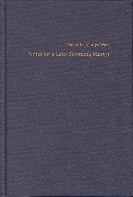 Vorderes Coverbild Notes for a Late-Blooming Martyr