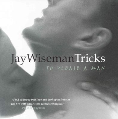 Vorderes Coverbild Jay Wiseman's Tricks to Please a Man
