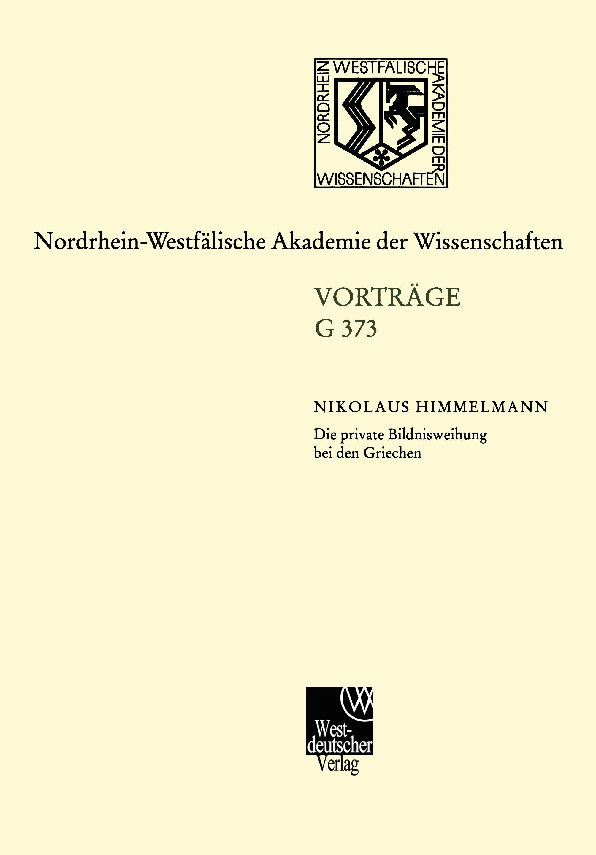 Vorderes Coverbild Die private Bildnisweihung bei den Griechen Zu den Ursprüngen des abendländischen Porträts