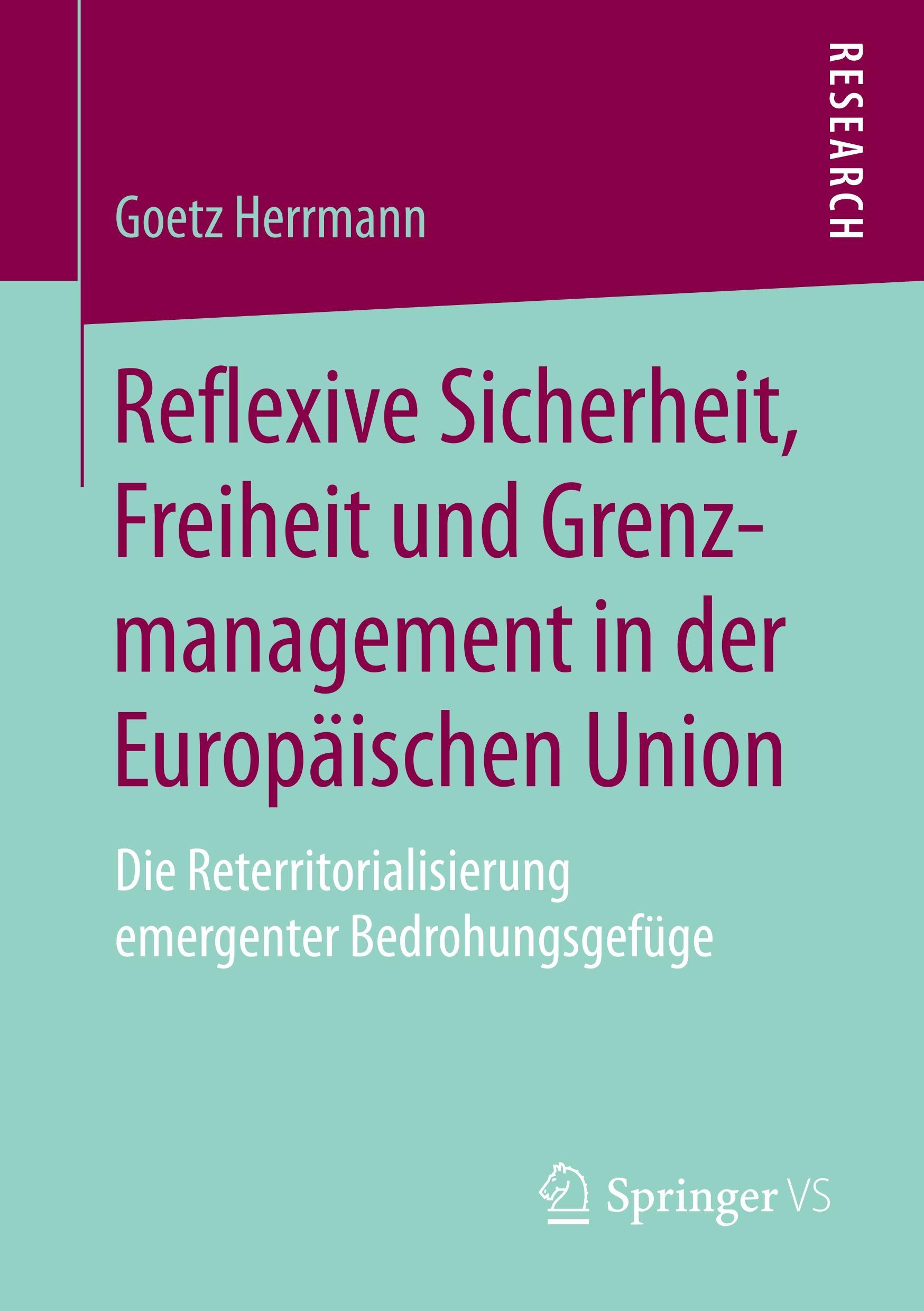 Vorderes Coverbild Reflexive Sicherheit, Freiheit und Grenzmanagement in der Europäischen Union
