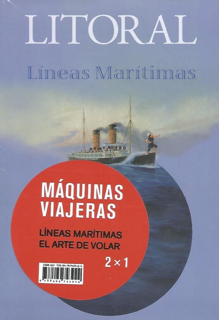 Vorderes Coverbild Litoral : máquinas viajeras : El arte de volar ; Líneas marítimas