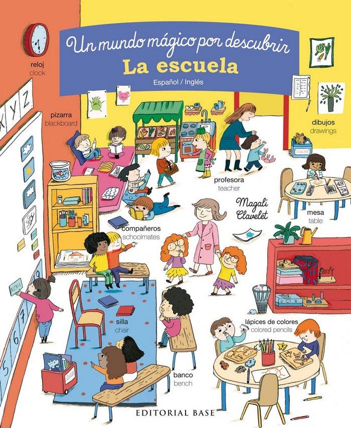 Vorderes Coverbild La escuela. Un mundo mágico por descubrir