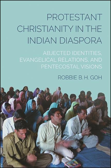 Vorderes Coverbild Protestant Christianity in the Indian Diaspora