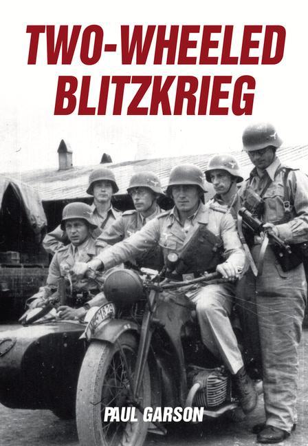 Vorderes Coverbild Two-Wheeled Blitzkrieg