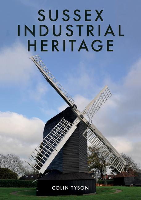 Vorderes Coverbild Sussex Industrial Heritage