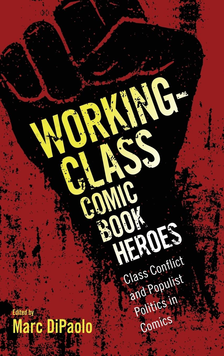 Vorderes Coverbild Working-Class Comic Book Heroes