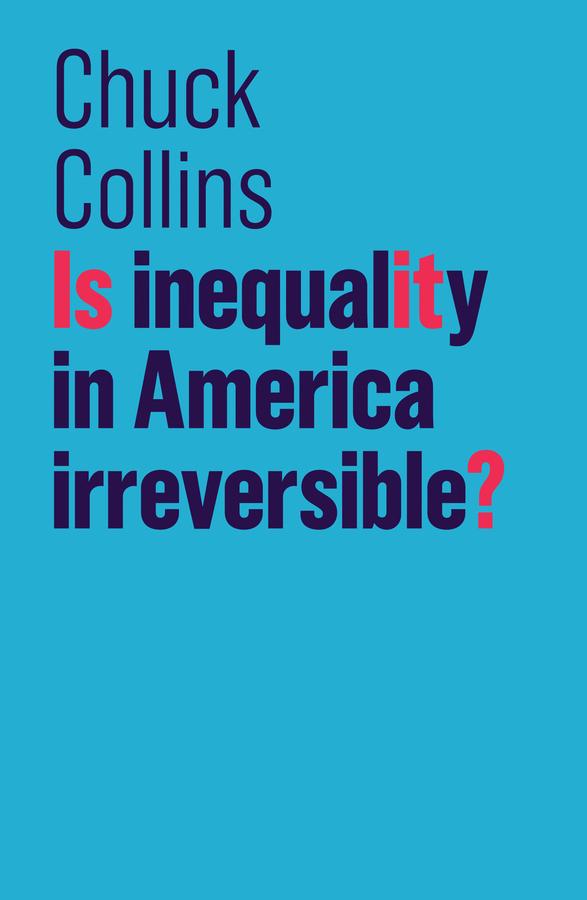 Vorderes Coverbild Is Inequality in America Irreversible?