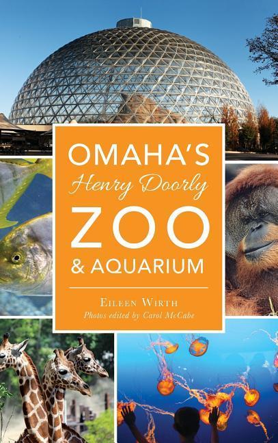 Vorderes Coverbild Omaha's Henry Doorly Zoo & Aquarium