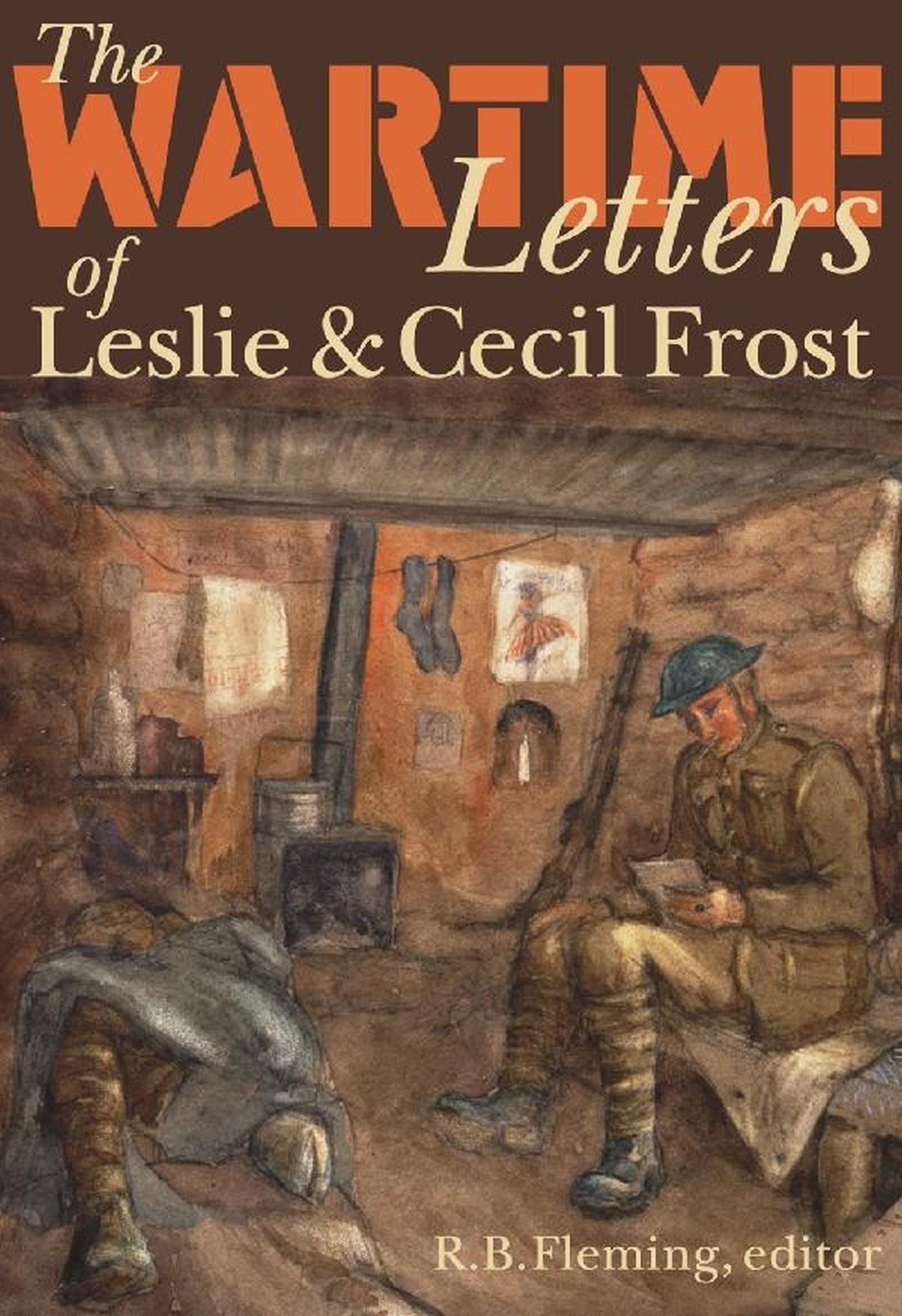 Vorderes Coverbild The Wartime Letters of Leslie and Cecil Frost, 1915-1919
