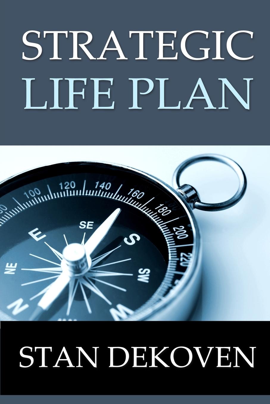 Vorderes Coverbild Strategic Life Plan: Becoming All God Intended You to Be and Helping Others Do the Same as a Christian Life Coach