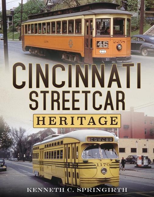 Vorderes Coverbild Cincinnati Streetcar Heritage