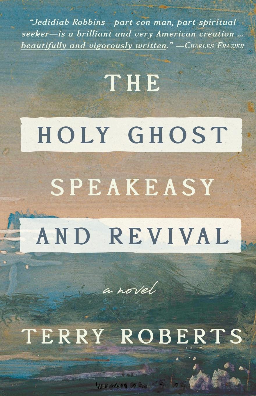 Vorderes Coverbild The Holy Ghost Speakeasy and Revival