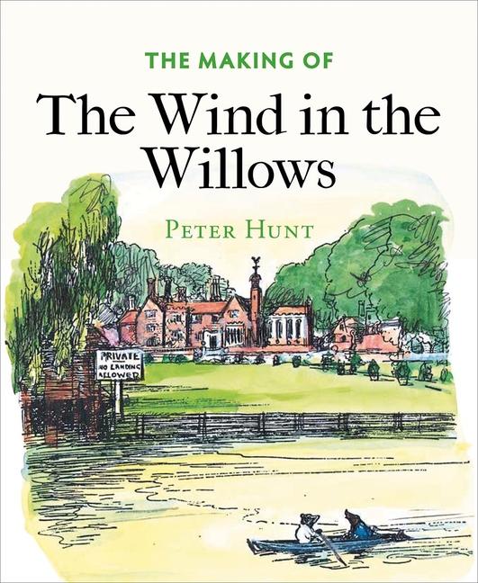 Vorderes Coverbild The Making of The Wind in the Willows
