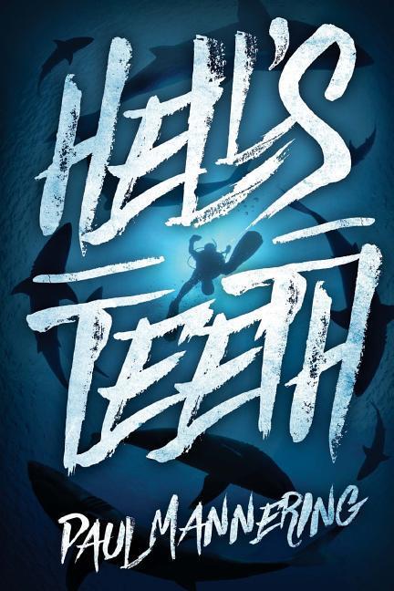 Vorderes Coverbild Hell's Teeth: A Deep Sea Thriller