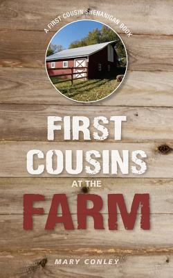 Vorderes Coverbild First Cousins at the Farm: A First Cousin Shenanigan Book