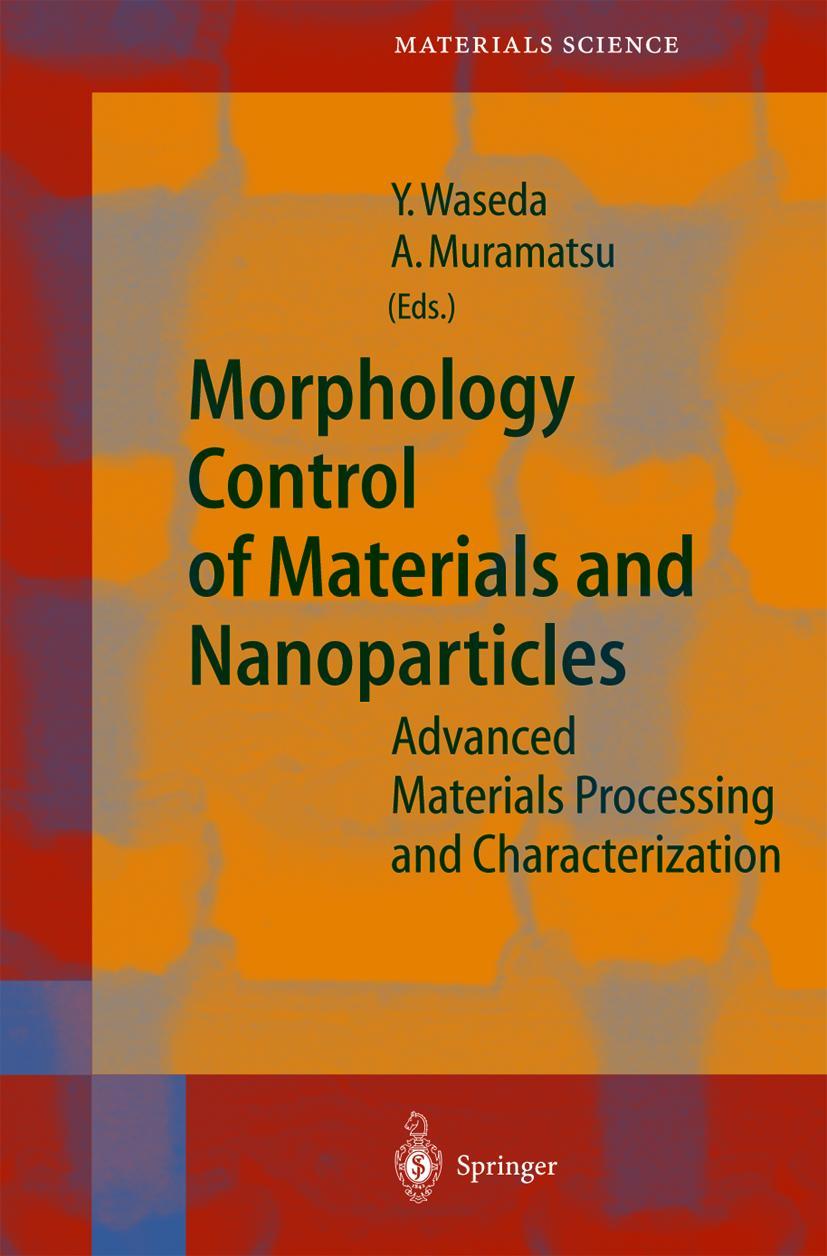 Vorderes Coverbild Morphology Control of Materials and Nanoparticles