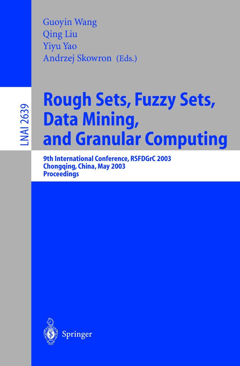 Vorderes Coverbild Rough Sets, Fuzzy Sets, Data Mining, and Granular Computing