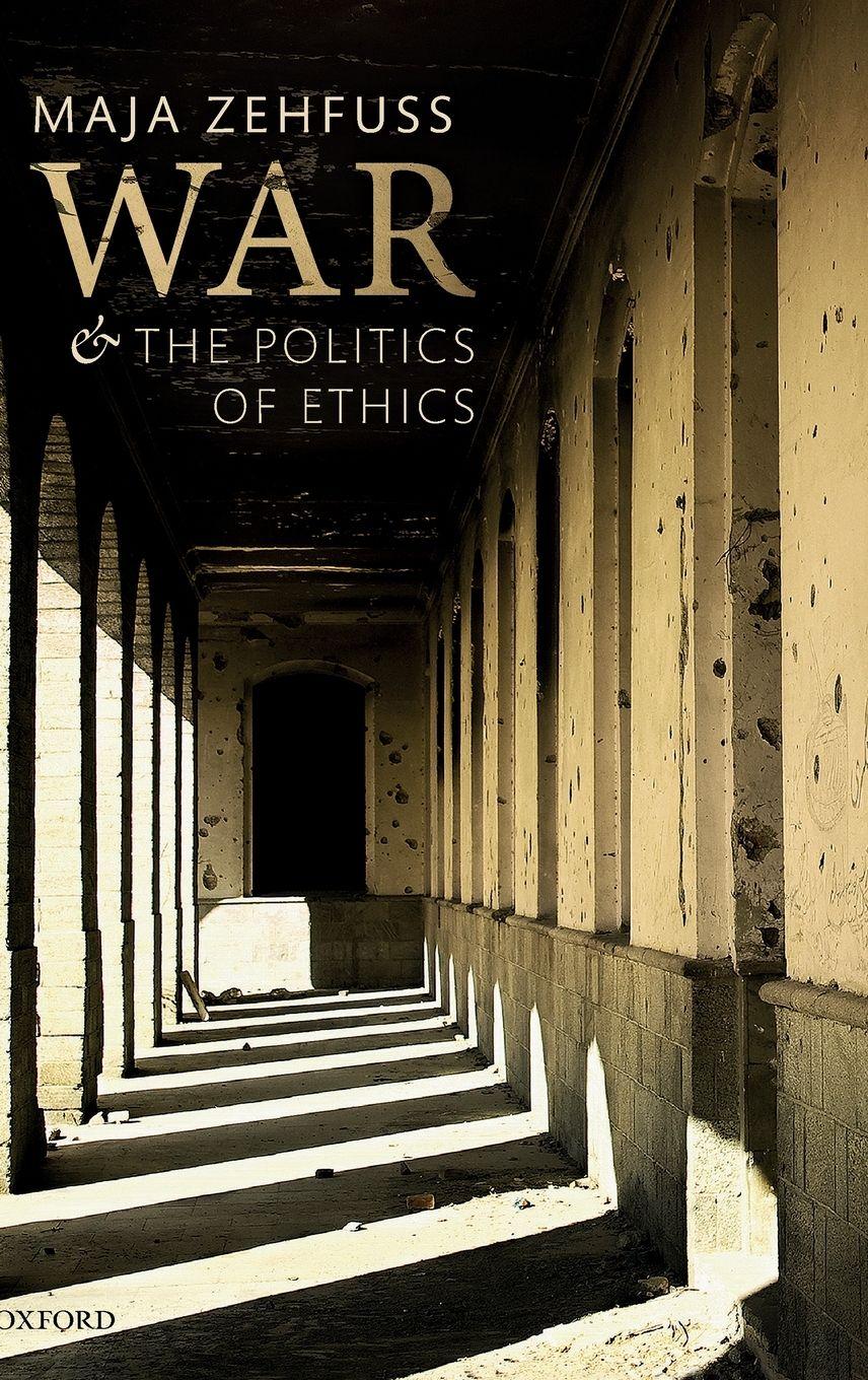 Vorderes Coverbild War and the Politics of Ethics