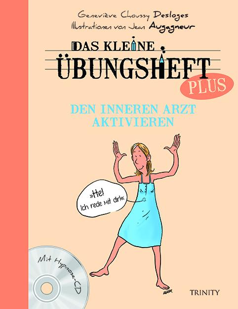 Vorderes Coverbild Das kleine Übungsheft PLUS - Den inneren Arzt aktivieren