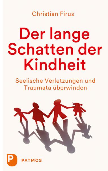 Vorderes Coverbild Der lange Schatten der Kindheit