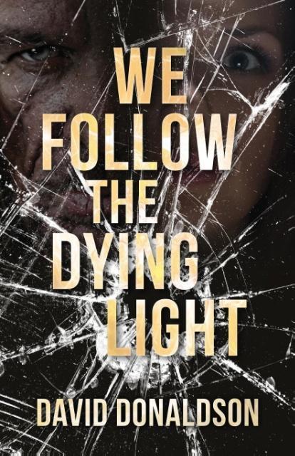 Vorderes Coverbild We Follow the Dying Light