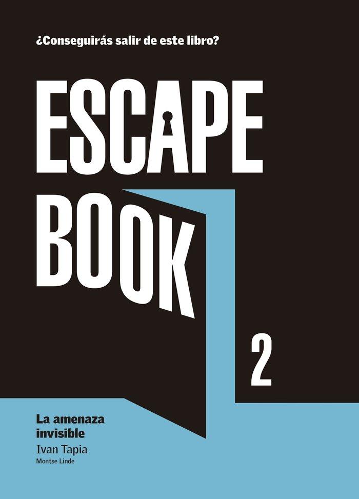 Vorderes Coverbild Escape book 2 : la amenaza invisible
