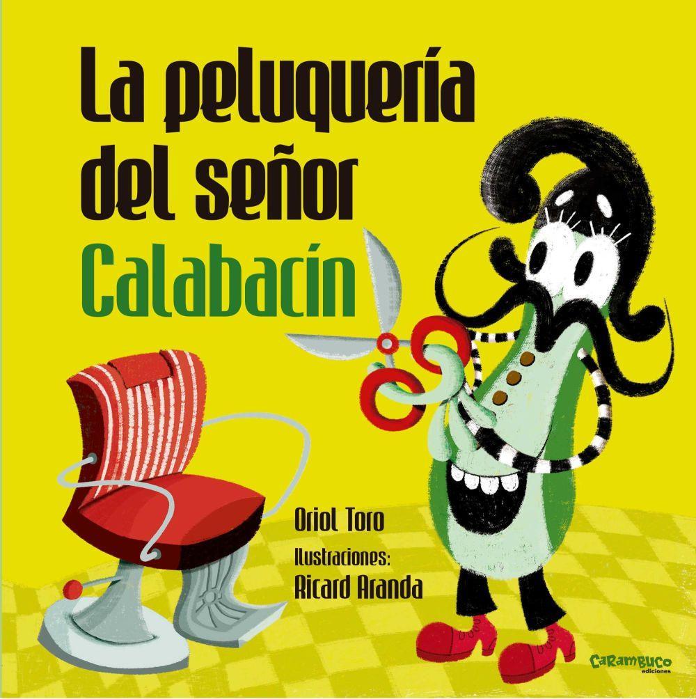 Vorderes Coverbild La peluquería del señor Calabacín