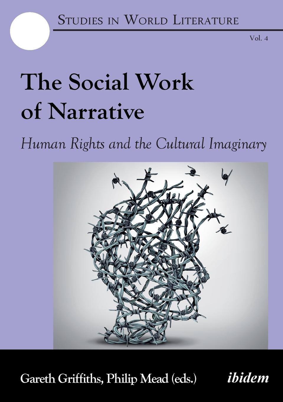 Vorderes Coverbild The Social Work of Narrative. Human Rights and the Cultural Imaginary