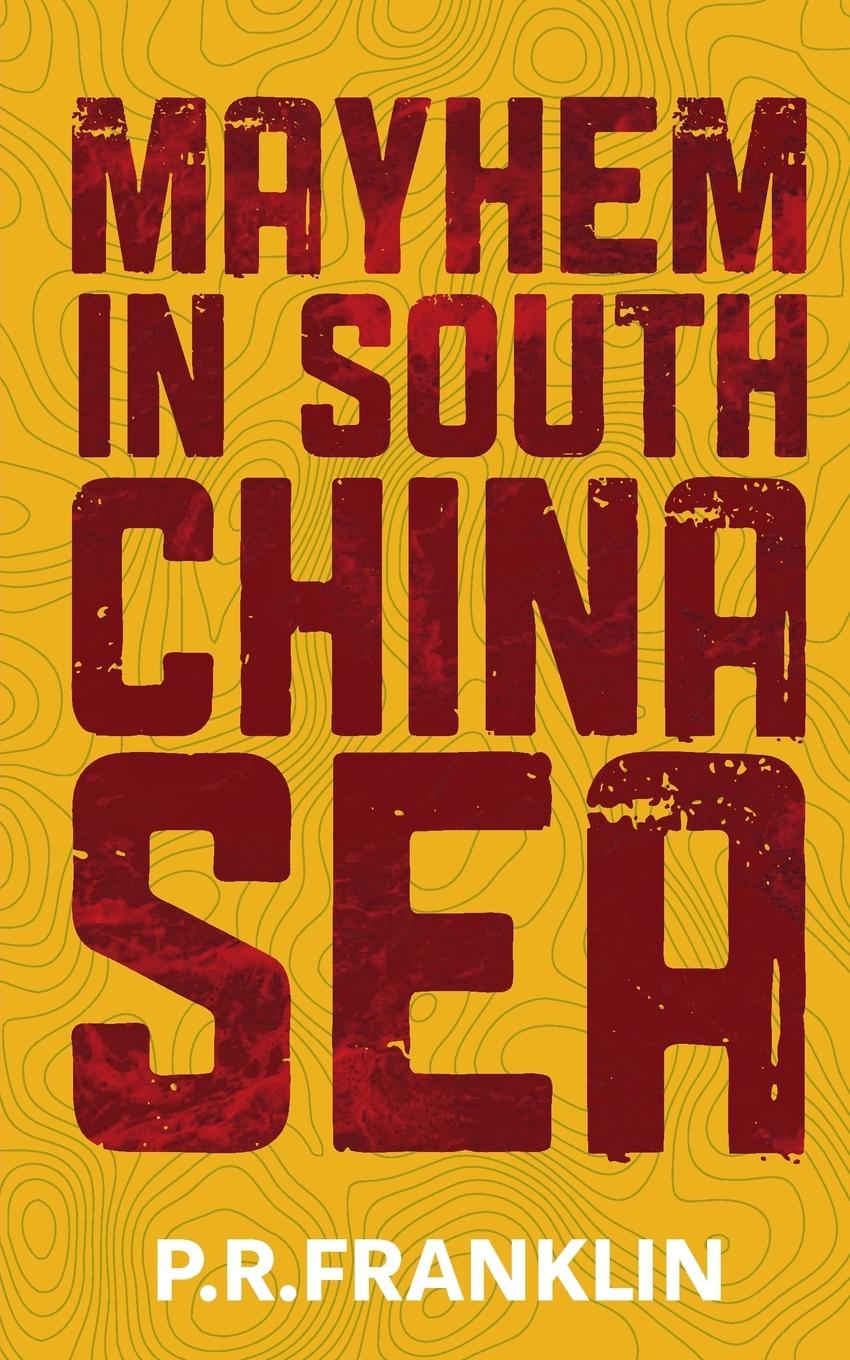 Vorderes Coverbild Mayhem in South China Sea