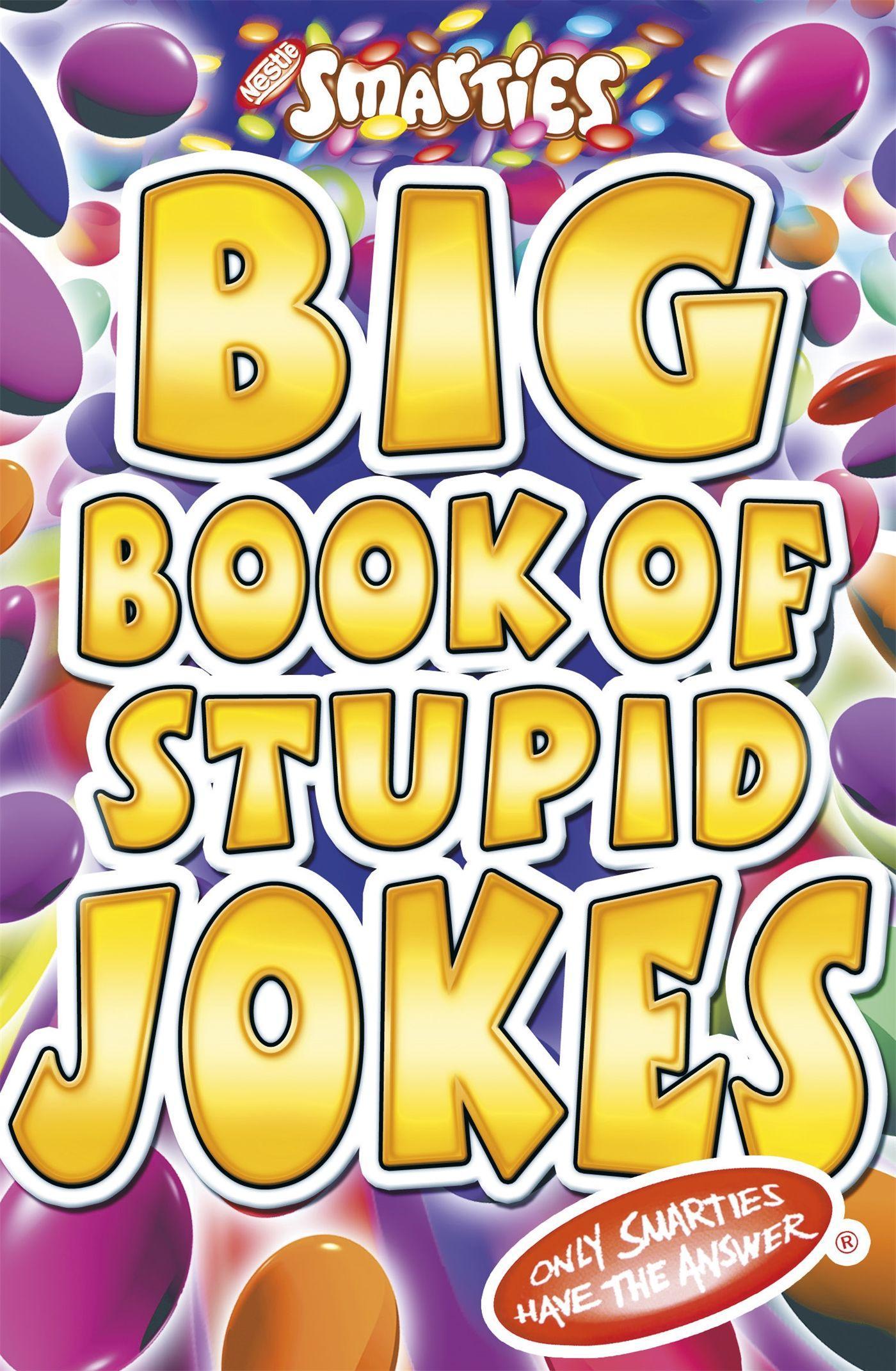 Vorderes Coverbild Smarties Big Book of Stupid Jokes